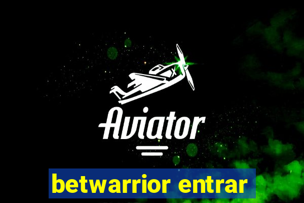 betwarrior entrar